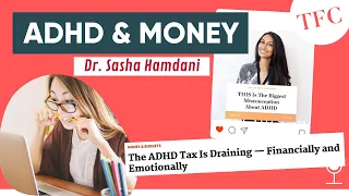 Why ADHD Makes Money So Hard (And What To Do About It)