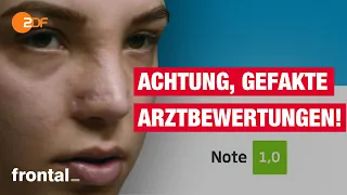 Gekaufte Arztbewertungen – Das Geschäft mit der Gesundheit I frontal