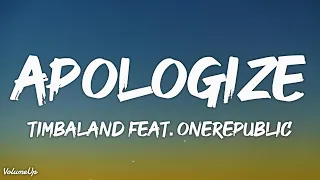 Timbaland - Apologize (Lyrics) ft. OneRepublic