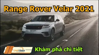 Range Rover Velar 2021 ra mắt, động cơ mới là điểm nhấn