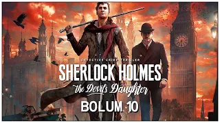 Tuhaf Son | Sherlock Holmes The Devil's Daughter Bölüm 10 Türkçe Altyazılı #oyun