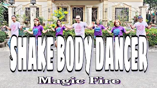 SHAKE BODY DANCER - Magic Fire | Dance Fitness | Zumba