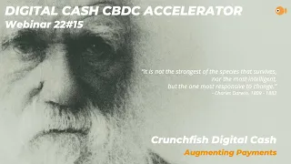 SOTF webinar 22#15 Digital Cash CBDC accelerator