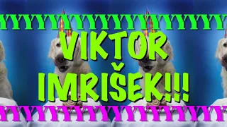 HAPPY BIRTHDAY VIKTOR IMRIŠEK! - EPIC Happy Birthday Song