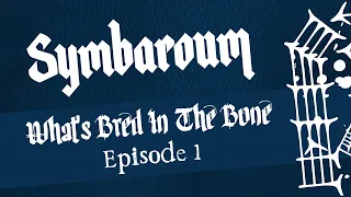 Symbaroum TTRPG || What's Bred In The Bone || Episode 1