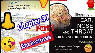 Vasomotor and other forms of Non allergic Rhinitis. part #1 🔴 ENT DHINGRA lectures. 🔴 chapter 31