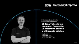 El desarrollo de las pymes en Colombia: La iniciativa privada y el impacto público