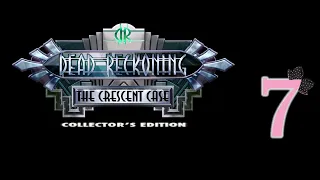 Dead Reckoning 3: The Crescent Case (CE) - Ep7