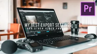 My BEST Export Settings for Stock Video Footage!