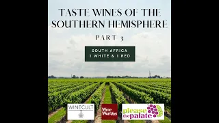 Wines of The Southern Hemisphere - South Africa