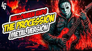 Halloween Ends - The Procession 🎵 METAL VERSION | Michael Myers Metal Band!