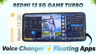 Redmi 12 5G Game Turbo Voice Changer-Floating Apps And More Gaming Features