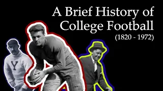 A Brief History of College Football