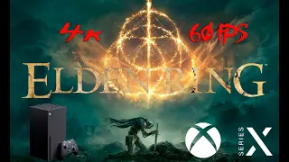 ELDEN RING ➤ ТЕСТ НА Xbox Series X 4K/60 FPS