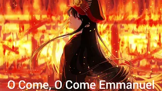 Nightcore - O Come, O Come Emmanuel (Tommee Profitt)