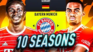 I Takeover BAYERN MUNICH for 10 SEASONS and BREAK ALL RECORDS!!🤩