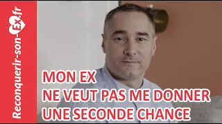 Mon ex ne veut pas me donner une seconde chance ! ( avec Aurore Ménale )