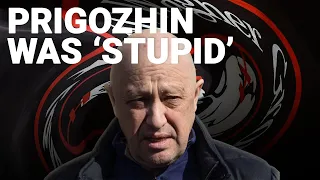 Prigozhin was ‘naive’ to believe Putin’s word following failed mutiny | former GRU Spetsnaz