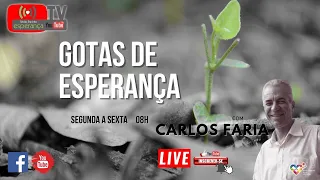 Gotas de Esperança com Carlos Faria