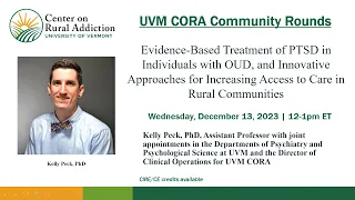 CRWS: Evidence-Based Treatment of PTSD in Individuals with OUD and Increasing Rural Access to Care