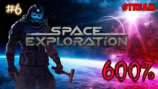 Space Exploration 600% #6 ► Factorio