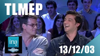 TLMEP  avec Chevallier et Laspalès, Gérard Darmon, Titoff ...  | 13/12/2003 | Archive INA