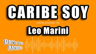 Leo Marini - Caribe Soy (Versión Karaoke)