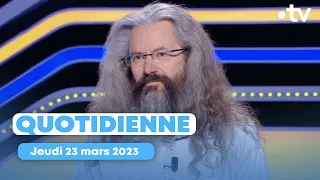 Emission Quotidienne du jeudi 23 mars 2023 - Questions pour un Champion