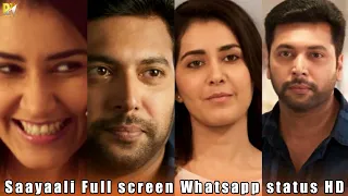 Saayaali💞Landscape Whatsapp status HD | Adanga Maru | Jayam Ravi | Raashi Khana