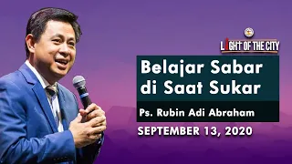Belajar Sabar Dalam Saat Sukar - Ps. Rubin Adi Abraham | GBI LOC Online Service - 13 September 2020