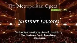 Live in HD 2014 Summer Encores :30 Trailer