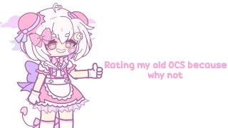 Rating my old OCS because why not