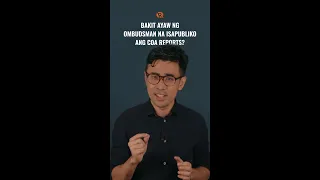 Bakit ayaw ng Ombudsman na isapubliko ang COA reports?