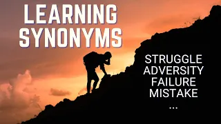 Learning Synonyms: Embracing Growth Through Mistakes, Failures, and Challenges [Day 925]