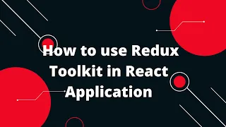 CRUD with React Redux Toolkit Firebase : Integrate Redux Toolkit #3