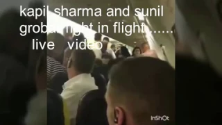 kapil sharma and sunil  grobar fight in flight live video