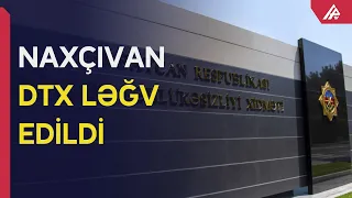 Naxçıvan DTX ilə bağlı YENİ QƏRAR - APA TV