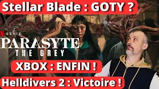 Stellar Blade : GOTY 2024 ? 🤔 Helldivers 2 : Victoire ! ✌️XBOX, enfin ! 😎