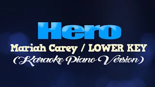 HERO - Mariah Carey/LOWER KEY (KARAOKE PIANO VERSION)