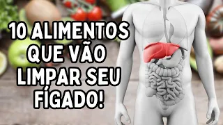 10 alimentos que vão limpar seu fígado | Dr. Dayan Siebra