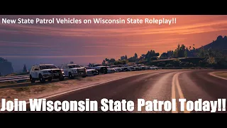 New State Patrol Vehicles!! Wisconsin State Roleplay