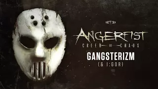 Angerfist & I:Gor - Gangsterizm