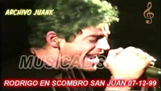 Rodrigo Bueno en Scombro, San Juan, Recital Completo, 07/12/1999