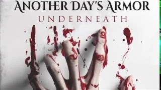 Another Day's Armor - Underneath (Teaser)