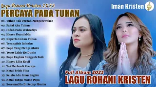 Putri Siagian & Mitha Talahatu Full Album Terbaik 2023 | Lagu Rohani Kristen Paling Menyentuh Hati