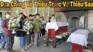 2 Vợ Chồng Qua Đời Đưa Chồng Vô Thiêu Trước Vợ Thiêu Sau Bỏ Lại Đứa Con Bơ Vơ