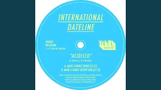 Acidisco (Make a Dance Desert Dub)