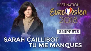 SNIPPETS | Sarah Caillibot - Tu me manques (Destination Eurovision) | Eurovision