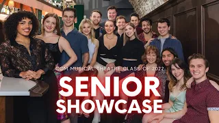 CCM Musical Theatre Class of 2022 Senior Showcase