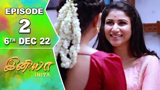 Iniya Serial | Episode 2 | 6th Dec 2022 | Alya Manasa | Rishi | Saregama TV Shows Tamil